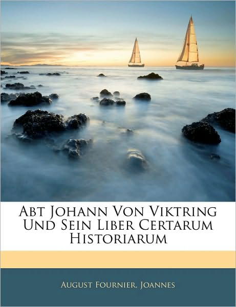 Cover for Fournier · Abt Johann Von Viktring Und Se (Bok)