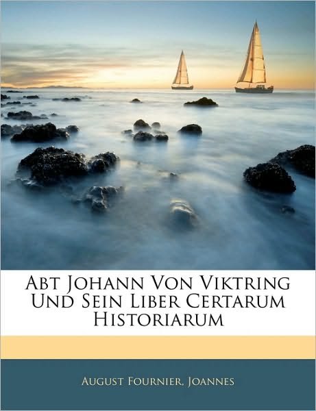 Cover for Fournier · Abt Johann Von Viktring Und Se (Bog)
