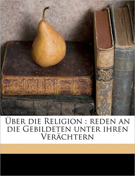 Cover for Schleiermacher · Über die Religion : rede (Bok)