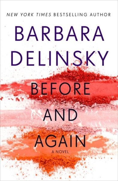 Cover for Barbara Delinsky · Before and Again: A Novel (Hardcover Book) (2018)