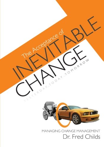 Cover for Fred Childs · The Acceptance of Inevitable Change (Paperback Book) (2014)