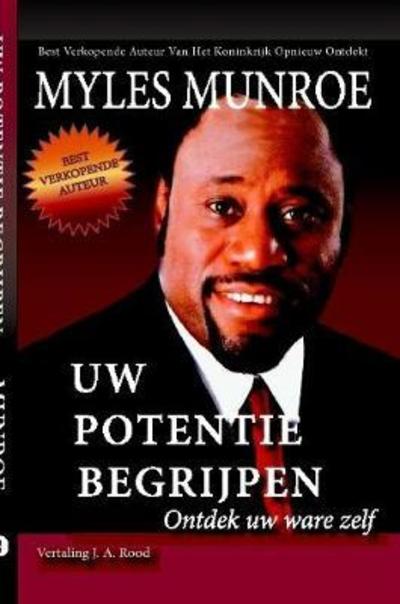 Cover for Myles Munroe · Uw potentie begrijpen (Paperback Book) (2019)