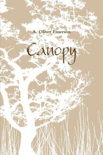 Cover for A Oliver Emerson · Canopy (Pocketbok) (2015)
