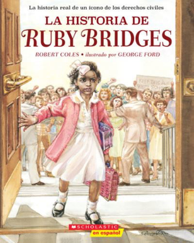 Cover for Robert Coles · La historia de Ruby Bridges (The Story of Ruby Bridges) (Paperback Book) (2021)