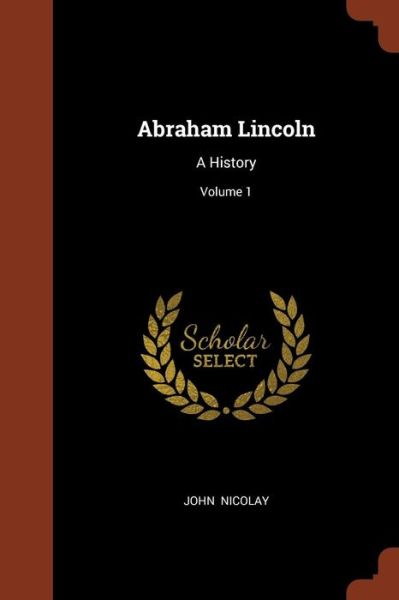 Cover for John Nicolay · Abraham Lincoln (Pocketbok) (2017)