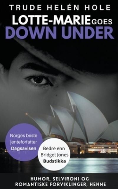 Cover for Trude Helén Hole · Lotte-Marie Goes down Under (Buch) (2020)