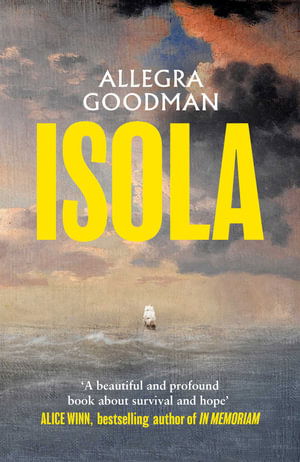 Cover for Allegra Goodman · Isola (Paperback Book) [ANZ Only edition] (2025)