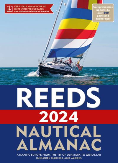 Reeds Nautical Almanac 2024 - Reed's Almanac - Perrin Towler - Kirjat - Bloomsbury Publishing PLC - 9781399409490 - torstai 17. elokuuta 2023