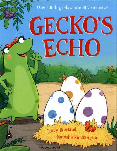 Cover for Lucy Rowland · Gecko's Echo (Hardcover Book) (2017)