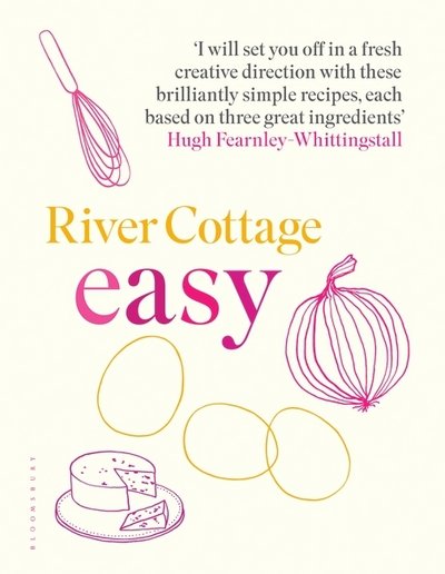 Cover for Hugh Fearnley-Whittingstall · River Cottage Easy (Gebundenes Buch) (2017)