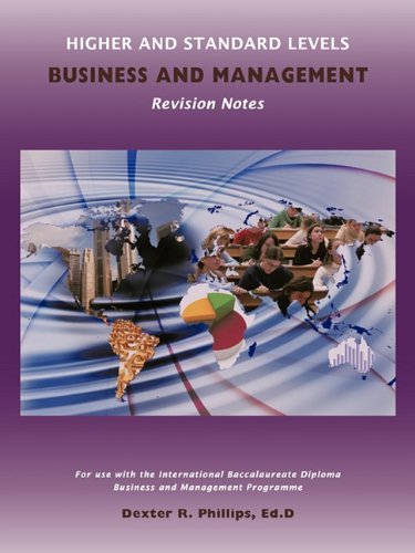 Cover for Dexter R. Phillips · Higher and Standard Levels Business and Management Revision Notes (Paperback Bog) (2009)
