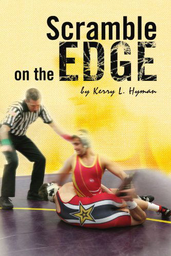 Cover for Kerry L Hyman · Scramble on the Edge (Paperback Book) (2009)