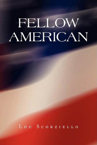 Cover for Lou Scorziello · Fellow American (Hardcover Book) (2009)