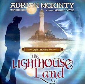 Cover for Adrian Mckinty · The Lighthouse Land (Library) (CD) (2011)