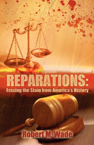 Cover for Robert M. Wade · Reparations: Erasing the Stain from America's History (Pocketbok) (2012)