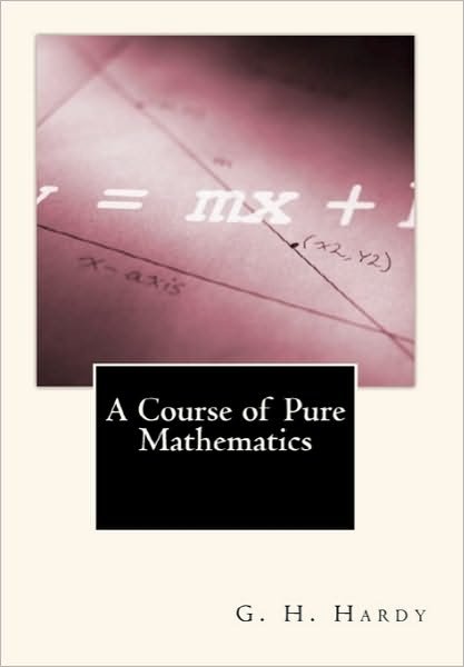 Cover for G H Hardy · A Course of Pure Mathematics (Pocketbok) (2010)