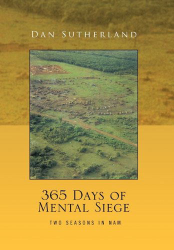 Dan Sutherland · 365 Days of Mental Siege (Gebundenes Buch) (2010)