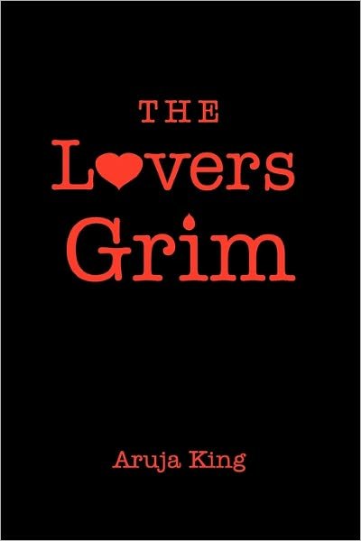 Cover for Aruja King · The Lovers Grim (Paperback Bog) (2010)