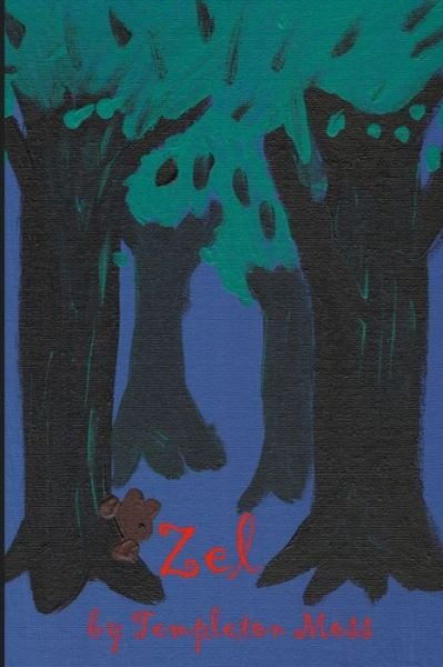Templeton Moss · Zel (Paperback Bog) (2022)