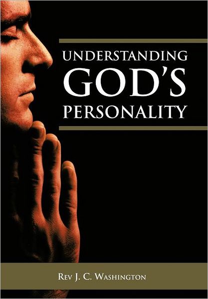 Cover for Rev J. C. Washington · Understanding God's Personality (Hardcover Book) (2012)