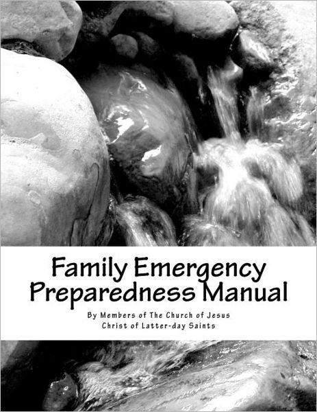 Cover for Members of the Church of Jesus Christ of · Family Emergency Preparedness Manual (Paperback Book) (2012)