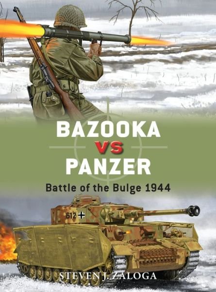 Cover for Zaloga, Steven J. (Author) · Bazooka vs Panzer: Battle of the Bulge 1944 - Duel (Paperback Bog) (2016)