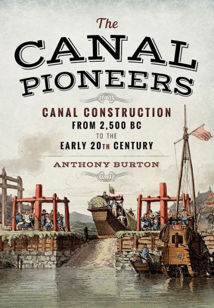 Cover for Anthony Burton · Canal Pioneers (Hardcover Book) (2017)