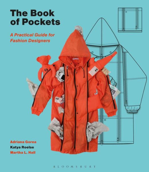 Cover for Gorea, Adriana (Syracuse University, USA) · The Book of Pockets: A Practical Guide for Fashion Designers (Paperback Book) (2019)