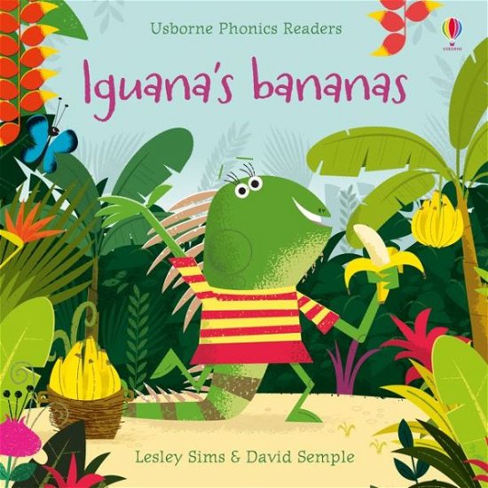 Cover for Lesley Sims · Iguana's Bananas - Phonics Readers (Paperback Book) (2020)
