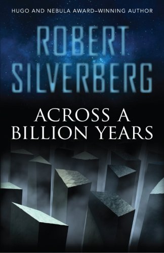 Cover for Robert Silverberg · Across a Billion Years (Paperback Book) (2013)
