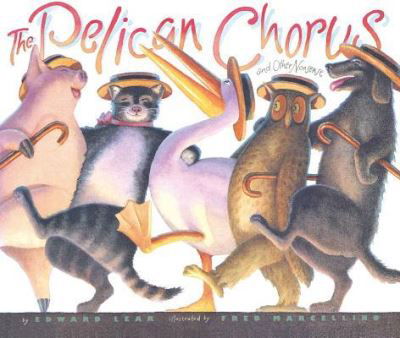 The Pelican Chorus - Edward Lear - Książki - Atheneum Books - 9781481470490 - 24 października 2017