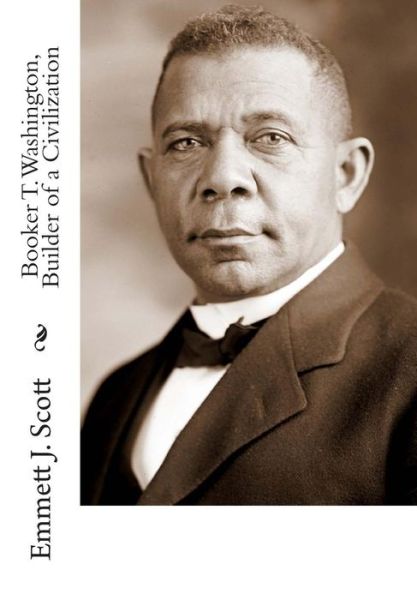 Cover for Lyman Beecher Stowe · Booker T. Washington, Builder of a Civilization (Pocketbok) (2013)