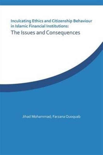 Cover for Jihad Mohammad · Inculcating Ethics and Citizenship Behaviour in Islamic Financial Institutions (Paperback Book) (2016)