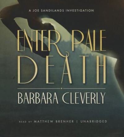 Cover for Barbara Cleverly · Enter Pale Death (CD) (2014)