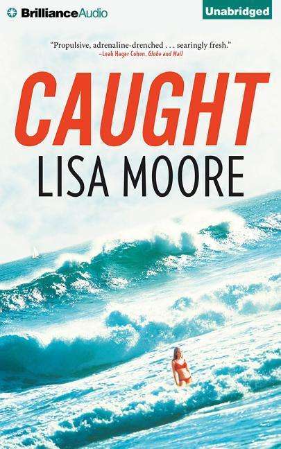 Cover for Lisa Moore · Caught (CD) (2015)