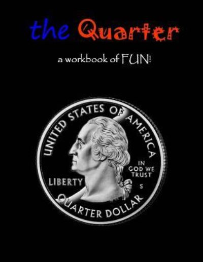 Cover for C Mahoney · The Quarter (Paperback Book) (2014)