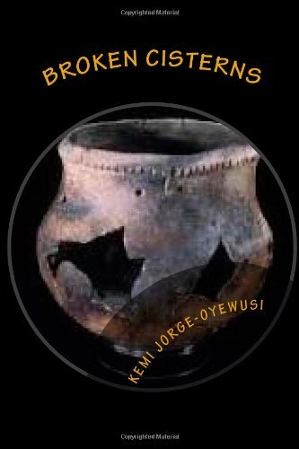Cover for Kemi Jorge-oyewusi · Broken Cisterns (Paperback Bog) (2014)