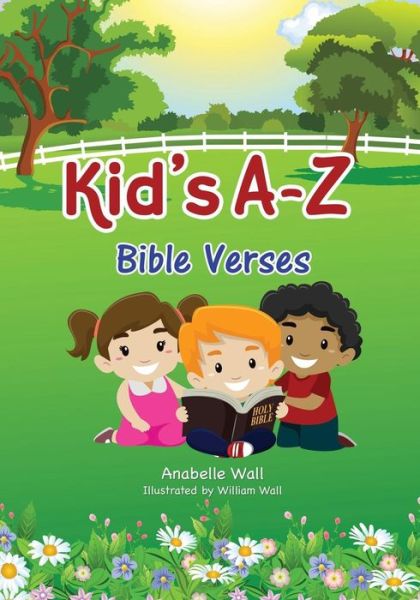 Cover for Anabelle Wall · Kid's A-Z Bible Verses (Paperback Book) (2016)