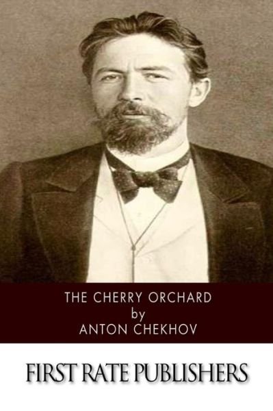 Cover for Anton Chekhov · The Cherry Orchard (Paperback Book) (2014)