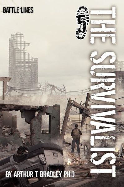 Cover for Arthur T Bradley · The Survivalist (Battle Lines) (Paperback Book) (2014)