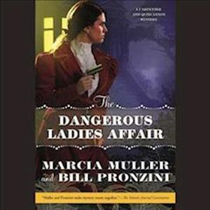 The Dangerous Ladies Affair - Bill Pronzini - Musiikki - Blackstone Audio, Inc. - 9781504793490 - tiistai 3. tammikuuta 2017