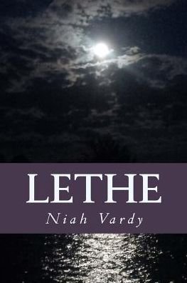 Cover for Niah J Vardy · Lethe (Paperback Book) (2015)