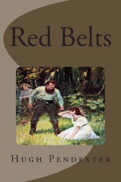 Cover for Pendexter, Hugh, III · Red Belts (Paperback Book) (2015)