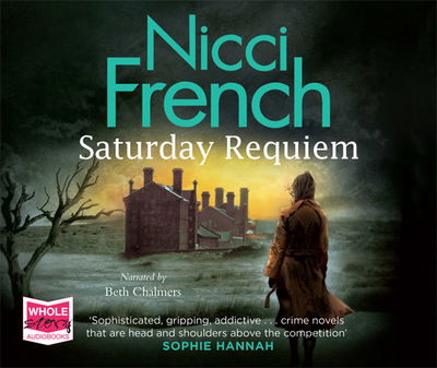 Cover for Nicci French · Saturday Requiem (Audiobook (płyta CD)) [Unabridged edition] (2016)