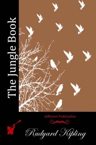 The Jungle Book - Rudyard Kipling - Libros - Createspace - 9781511962490 - 29 de abril de 2015