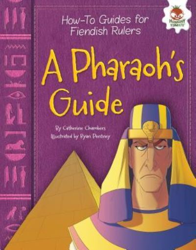 Cover for Catherine Chambers · Pharaoh's Guide (Book) (2017)