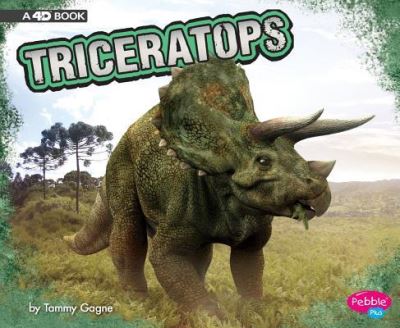 Cover for Tammy Gagne · Triceratops A 4D Book (Book) (2018)