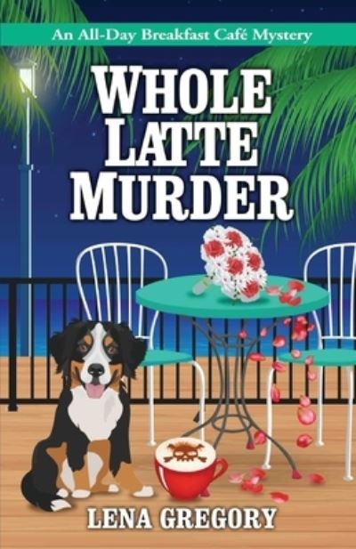 Cover for Lena Gregory · Whole Latte Murder (Paperback Book) (2021)