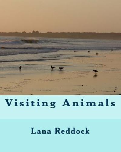 Cover for Lana T Reddock M Ed · Visiting Animals (Paperback Book) (2015)