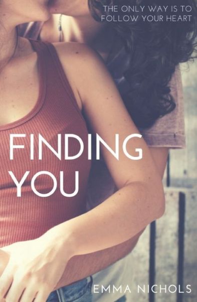 Cover for Emma Nichols · Finding You (Pocketbok) (2017)